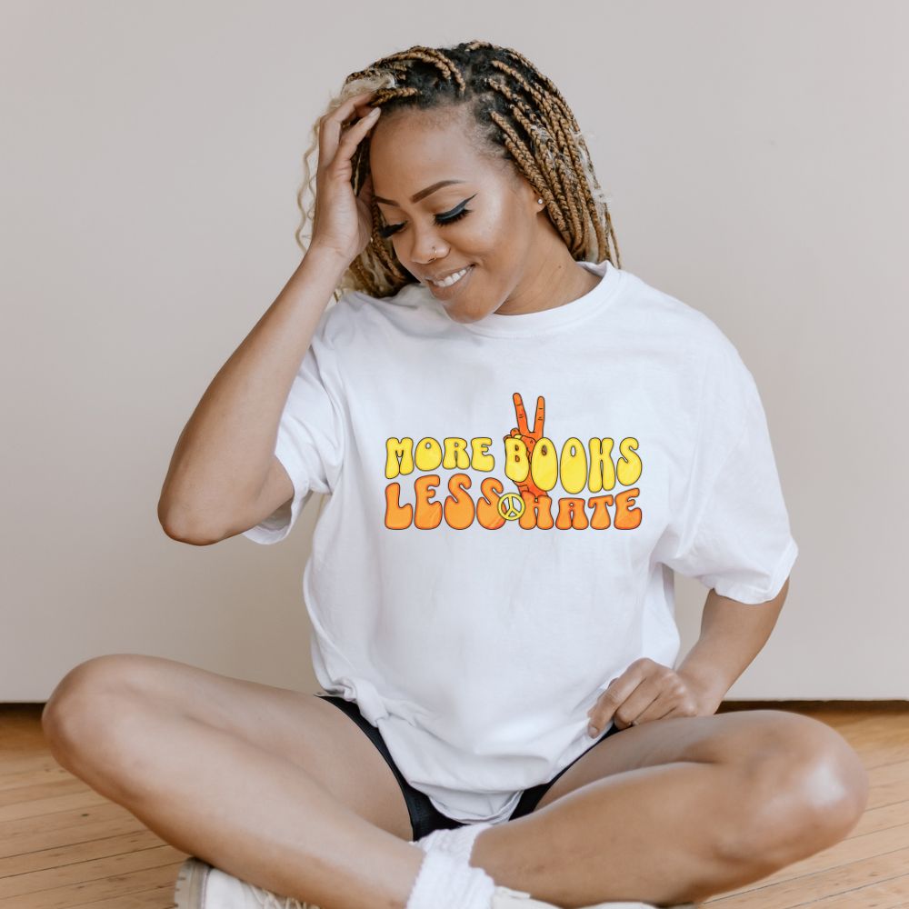 More Books Less Hate Women's Tee