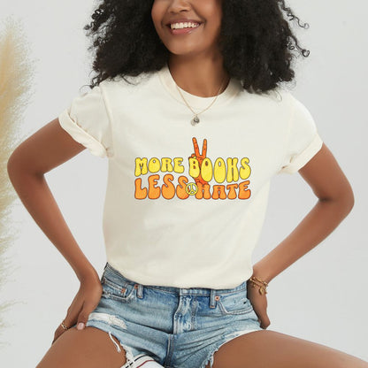More Books Less Hate Women's Tee
